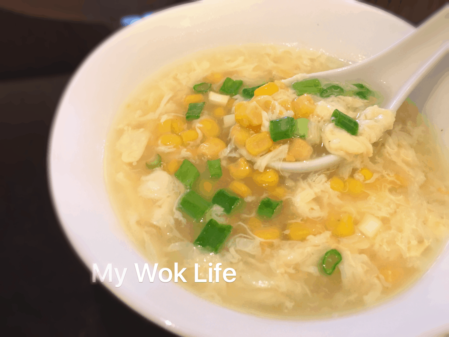 My Wok Life Cooking Blog - Corn Egg Drop Soup (玉米蛋花羹) -